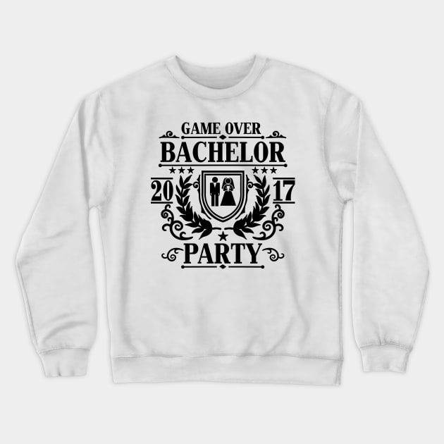 Bachelor Party Game Over 2017 Crewneck Sweatshirt by CheesyB